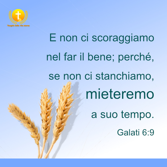 non ci scoraggiamo nel far il bene