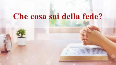 Che cosa sai della fede?