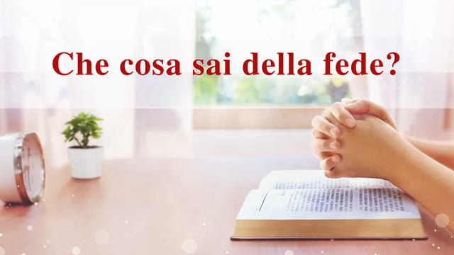 Che cosa sai della fede?