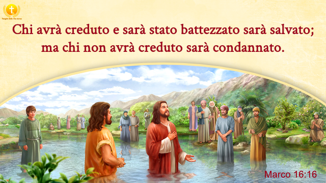 Chi avrà creduto e sarà stato battezzato sarà salvato; ma chi non avrà creduto sarà condannato.