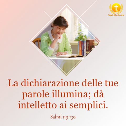 La parola di Dio dà intelletto ai semplici