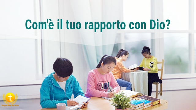 Com’è il tuo rapporto con Dio?