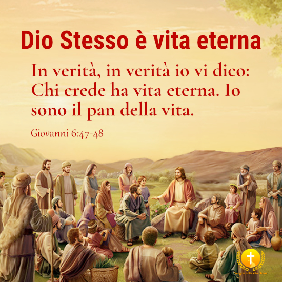 Dio Stesso è vita eterna