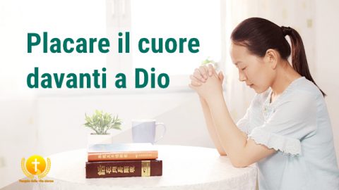 Acquietare il cuore davanti a Dio