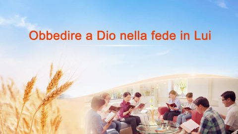 Tu che hai fede in Dio devi obbedirGli