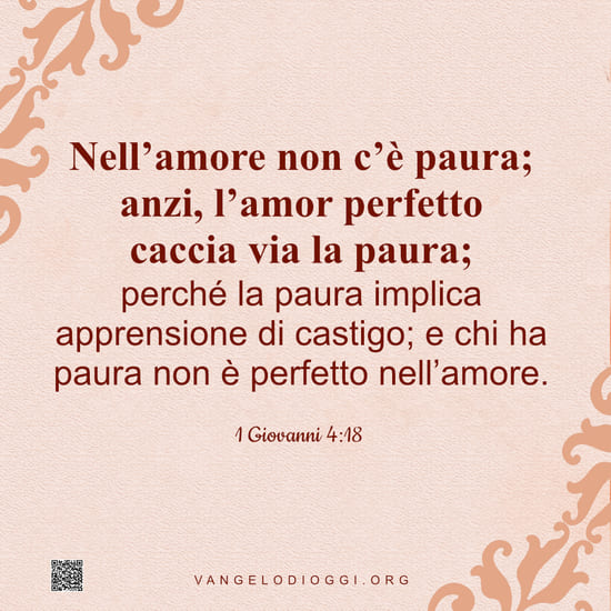 1 Giovanni 4:18 Nell’amore non c’è paura