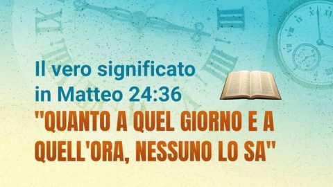 Il vero significato in Matteo 24:36