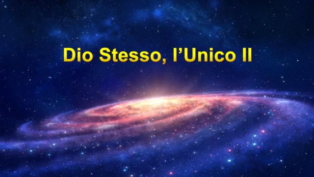 Dio Stesso, l’Unico II