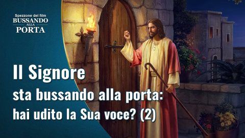 Film della chiesa | Il Signore sta bussando alla porta: hai udito la Sua voce? (2) – (Estratto)